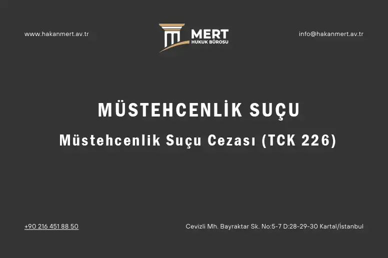 Müstehcenlik Suçu Cezası (TCK 226)