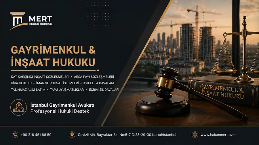Gayrimenkul Hukuku ve İnşaat Hukukunda Gayrimenkul Avukatı Hizmetleri