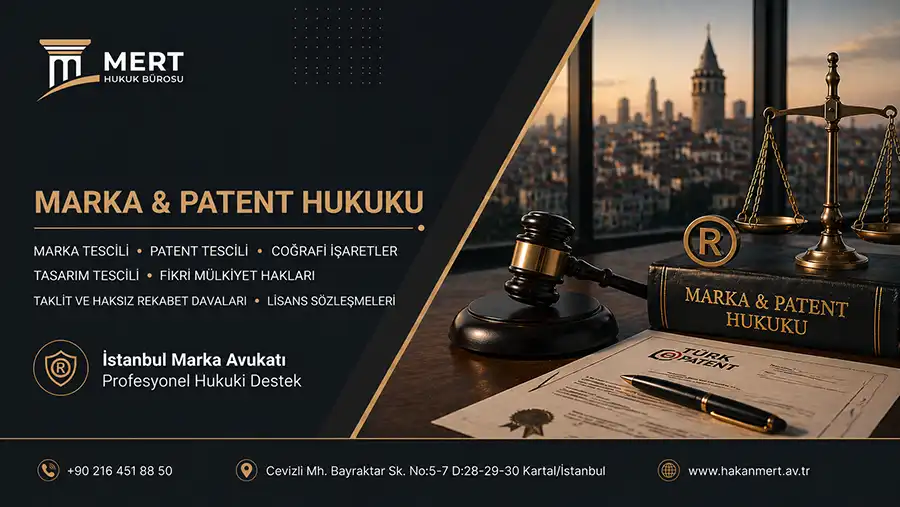 Marka Hukuku & Patent Hukuku (Fikri Mülkiyet Hukuku)