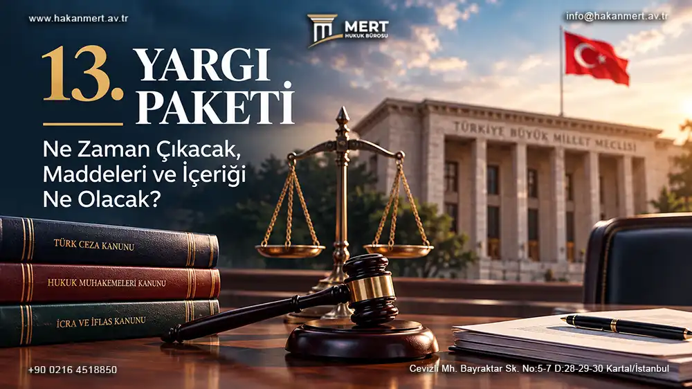 13. Yargı Paketi Nedir?