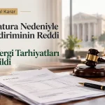 Emsal Karar: Sahte Fatura Nedeniyle KDV İndiriminin Reddi Sonucu Kesilen Cezalı Vergi İptal Edildi